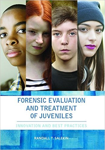 Forensic Evaluation and Treatment of Juveniles Book Cover